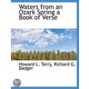 Waters From An Ozark Spring A Book Of Ve door Howard Leslie Terry