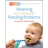Weaning And Coping With Feeding Problems