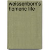 Weissenborn's Homeric Life door Onbekend