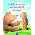 Weißt du schon, wie lieb Gott dich hat?