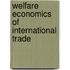 Welfare Economics of International Trade