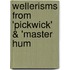 Wellerisms From 'Pickwick' & 'Master Hum