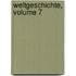 Weltgeschichte, Volume 7