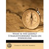 What Is The Gospel? Straightforward Talk by Charles G 1872 Trumbull