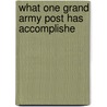 What One Grand Army Post Has Accomplishe door Onbekend