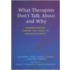 What Therapists Don't Talk about and Why