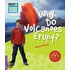 Why Do Volcanoes Erupt? Level 4 Factbook