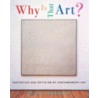 Why Is That Art? Aesth & Crit Cont Art P door Terry Barrett