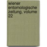 Wiener Entomologische Zeitung, Volume 22 door Ludwig Ganglbauer