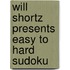 Will Shortz Presents Easy to Hard Sudoku