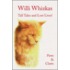 Willi Whizkas, Tall Tales And Lost Lives