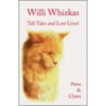 Willi Whizkas, Tall Tales And Lost Lives door Paws