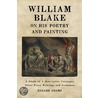 William Blake On His Poetry And Painting door Hazard Adams
