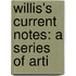 Willis's Current Notes: A Series Of Arti