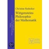 Wittgensteins Philosophie der Mathematik by Christine Redecker