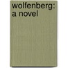 Wolfenberg: A Novel door Onbekend