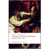Woman Killed Kindn Other Plays Owc:ncs P door William Rowley