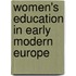 Women's Education In Early Modern Europe
