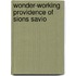 Wonder-Working Providence Of Sions Savio