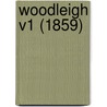 Woodleigh V1 (1859) by Unknown