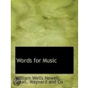 Words For Music by William Wells Newell