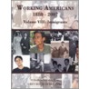 Working Americans 1880-2007, Volume Viii door Scott Derks