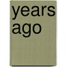 Years Ago door Sydney Lever