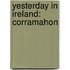 Yesterday In Ireland: Corramahon