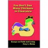 You Don't See Many Chickens In Clearance door L. Kemp Cory