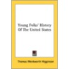 Young Folks' History Of The United State by Unknown