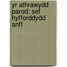 Yr Athrawydd Parod: Sef Hyfforddydd Anff by John William Jones