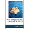 Yves Le Mayeur Ou Les Communes En France door Charles Guenot