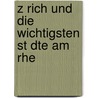Z Rich Und Die Wichtigsten St Dte Am Rhe door Wilhelm Füssli