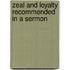 Zeal And Loyalty Recommended In A Sermon