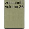 Zeitschrift, Volume 36 door Verein FüR. Hessische Geschichte Und Landeskunde