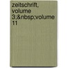Zeitschrift, Volume 3;&Nbsp;Volume 11 door Verein F. Geschichte Und Altertumskunde