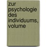 Zur Psychologie Des Individuums, Volume door Stanis?aw Przybyszewski
