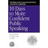 10 Days to More Confident Public Speaking