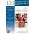 100 Questions & Answers about Infertility