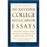 100 Successful College Application Essays door 'Harvard Independent'