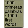 1000 primeras palabras / 1000 First Words by Unknown