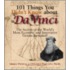 101 Things You Didn't Know About Da Vinci