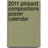 2011 Pinsard Compositions Poster Calendar door Onbekend