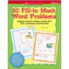 50 Fill-In Math Word Problems, Grades 2-3 door Bob Krech