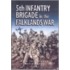 5th Infantry Brigade In The Falklands War