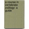 A Course In Vertebrate Zoölogy: A Guide by Henry Sherring Pratt