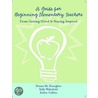 A Guide for Beginning Elementary Teachers door Esther Collins