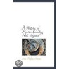 A History Of Monroe County, West Virginia door Oren Frederic Morton