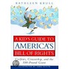 A Kids' Guide to America's Bill of Rights door Kathleen Krull
