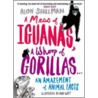 A Mess Of Iguanas, A Whoop Of Gorillas... door Alon Shulman